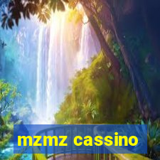 mzmz cassino